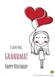 To congratulate her with this day, you can place all your best in the first video, see how to do itgreeting card in the form of a heart. Happy Birthday Grandma Warm Wishes For Your Grandmother