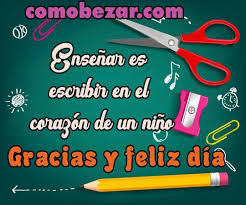 ¡feliz día del maestro para mi maestro favorito! Frases Para El Dia Del Maestro Tarjeta De Feliz Dia Del Maestro Dedicatorias Para Maestros Dia De Los Maestros