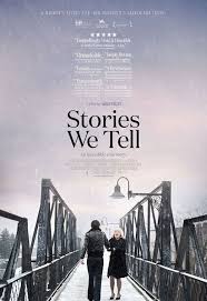 Stories We Tell Now Showing Movies Documentaries Sarah Polley