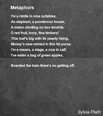 Metaphors Sylvia Plath Plath Poems Sylvia Plath Poems Metaphor