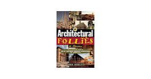 Architectural Follies in America (Hellenism-Ancient, Mediaeral, Modern): Headley, Gwyn: 9780471143628: Amazon.com: Books