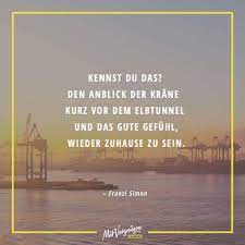 kennst du das den anblick der krane kurz vorm elbtunnel und das gute gefuhl wieder zuhause zu sein klick aufs bi hamburg typisch hamburg instagram spruche