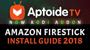 Aptoide Tv Apk Store Kodi Must Have Amazon Fire Stick Install Guide Fire Tv Streaming Tv Kodi