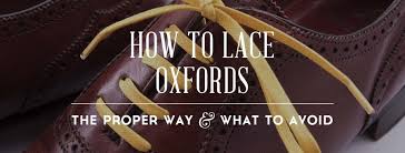 How To Lace Oxfords Mens Dress Shoes Gentlemans Gazette