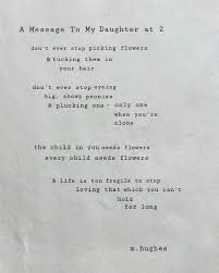 Poem Poetry Prose Flowers Childhood Impermanence Parenthood Poems Quotes To My Daughter