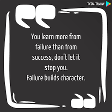 You Learn More From Failure Than From Success Success And Failure Messages Total Tashan