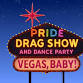 Jackson Hole Pride Proudly Presents: Vegas, Baby