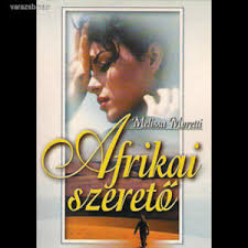 Melissa Moretti: Afrikai szerető