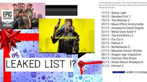 The full list of games that epic games will be given away this christmas has been leaked! 15 Free Games To Keep For Lifetime Aaa Titles Too List Leaked Epic Games To The Rescue Again Youtube