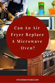 You Can Heat Cook Fry Bake Roast Grill Heat And Dehydrate Food In An Air Fryer But Can An Air Fryer Really Replac Air Fryer Microwave Oven Air Fried Food