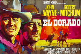 El Dorado (1966) John Wayne, Robert Mitchum, James Caan. Howard Hawks,  Western