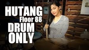 Lirik lagu hutang floor 88. Hutang Floor 88 Drum Only By Nur Amira Syahira Youtube