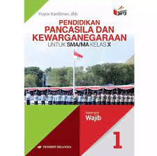 Buku paket sma kelas 12 lengkap ktsp 2006. Ppkn Pendidikan Pancasila Dan Kewarganegaraan Sma Kelas 10 X Penerbit Erlangga Yuyus Kardiman Lazada Indonesia
