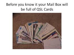 We only ask that you make a donation if you want to use a custom graphic of your own design, or if you want to participate in contests and awards. Qsl Cards Why Collect Them Ppt Download
