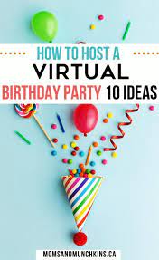 10 Virtual Birthday Party Ideas Virtual Birthday Party Virtual Birthday Party Ideas Birthday Party Crafts