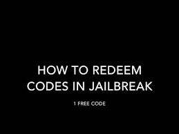In this article you will find all the valid jailbreak codes, that will reward you with free items and in the article below we listed all the working codes in addition to how to redeem them and also where to find. How To Enter A Code In Jailbreak 08 2021