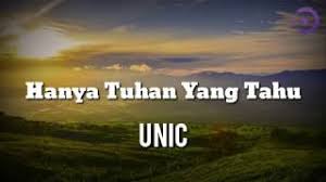 Dm hanya tuhan yang tahu g di hati ini. Download Lagu Unic Hanya Tuhan Yang Tahu Lirik Mp3 Gratis Video Mp4 3gp Terbaru Bursa Lagu 2021