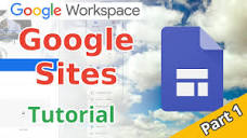Google Workspace | Google Sites Tutorial | Part 1 - Introduction ...