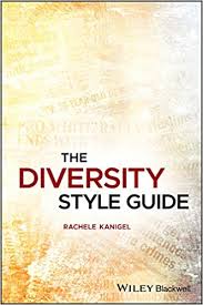 The Diversity Style Guide Kanigel Rachele 9781119055075 Amazon Com Books