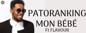 On it is mon baby. Download Music Mp3 Patoranking Ft Flavour Mon Bebe Wikiziki Com