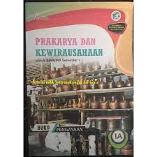 Maybe you would like to learn more about one of these? Lks Prakarya Dan Kewirausahaan Kelas 10 11 X Xi Sma Smtr 1 Kelas 12 Smst1 2 K13 Revisi 2018 Kharisma Shopee Indonesia