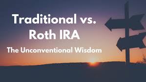 Traditional Vs Roth Ira The Unconventional Wisdom Mom