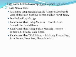 Kata nama am ditulis dengan huruf kecil kecuali pada permulaan setiap huruf awal pada setiap kata nama khas ditulis dalam huruf besar. Penggolongan Kata Hamdan Arifin Jeya Ppt Download