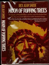 MOON OF POPPING TREES by Rex Alan Smith