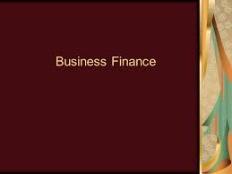 Dictionnaire business finance anglais » français. Business Finance Finance Is The Study Of Funds Management The General Areas Of Finance Are Business Finance Personal Finance Private Finance And Public Ppt Download