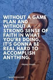 Top 10 nipsey hussle quotes. Pin On Rapper Quotes