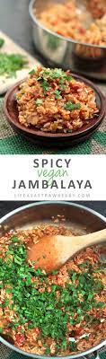 Spicy Vegan Jambalaya Life As A Strawberry Recipe Vegan Jambalaya Vegetarian Vegan Recipes Vegan Recipes Healthy