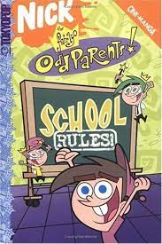 Amazon.com: Fairly OddParents, The Volume 5: School Rules!: 9781595328885:  Hartman, Butch, Rau, Zachary, Hurchalla, Elizabeth: Books