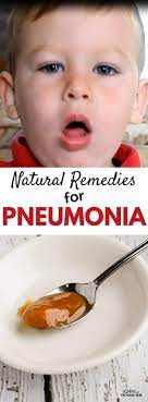 Symptoms Home Remedies For Pneumonia Natural Remedies For Pneumonia Chest Congestion Remedies Cough Remedies