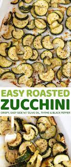 Easy Roasted Zucchini Recipe Cooking Made Healthy Recipe In 2020 Cooking Recipes Healthy Easy Healthy Recipes Recipes