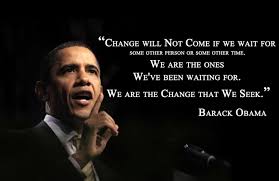 Channeling Gandhi Obama Quote Barack Obama Quotes Inspirational Quotes Pictures