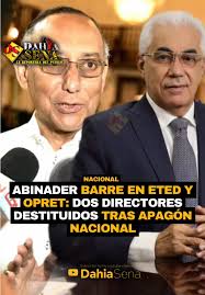 Abinader destituye directores tras apagón nacional