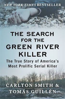 The Search for the Green River Killer | Las Vegas-Clark County Library  District | BiblioCommons