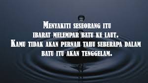 Buat sendiri kata mutiara tentang alam. Kata Kata Hati Orang Siapa Yang Tahu