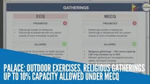 As we progress to the modified enhanded community quarantine (mecq), all online orders may now be received either via delivery services or. Palace Outdoor Exercises Religious Gatherings Up To 10 Capacity Allowed Under Mecq Youtube