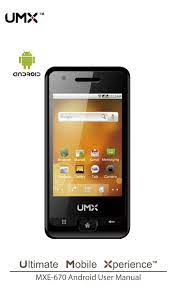 Unlocked umx u693cl 16gb qualcomm fully gsm unlocked smartphone worldwide. Umx Mxe 670 User Manual Pdf Download Manualslib
