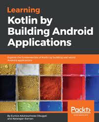 Learning Kotlin By Building Android Applications Ebook In 2020 Application Android Android Application Development Application Download