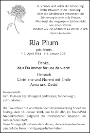 Todesanzeigen, danksagungen, nachrufe und jahresgedenken aus der region augsburg, schwaben und oberbayern bei der augsburger allgemeinen online finden. Alle Traueranzeigen Fur Ria Plum Trauer Rp Online De