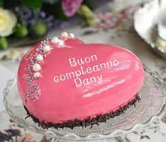Buon Compleanno Dany Buon Compleanno Compleanno Onomastico