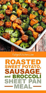 Roast at 425 degrees f, tossing once add lettuces, pomegranate seeds, and roasted vegetables; Roasted Sweet Potatoes Sausage And Broccoli Sheet Pan Meal Health Dinner Recipes Sheet Pan Recipes Healthy Cooking