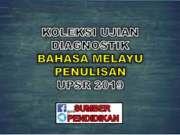 Jadual upsr 2017 tarikh ujian peperiksaan sekolah rendah via www.beritasemasa.com.my. Koleksi Ujian Diagnostik Bahasa Melayu Penulisan Upsr 2019 Sumber Pendidikan