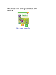 Buku kurikulum 2013 kelas 11 edisi revisi 2017 iki guru. Buku Biologi Kurikulum 2013 Kelas X Pdf