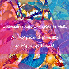 Go Big Or Go Home Memes Quotes Poster Movie Posters