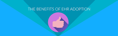 The Benefits Of Ehr Adoption Seriousmd Blog