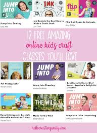 12 Free Online Kids Craft Classes Hello Creative Family Other free kid friendly classes.