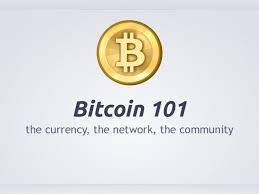 The only need is an internet connection. Bitcoin 101 The Currency The Network The Community
